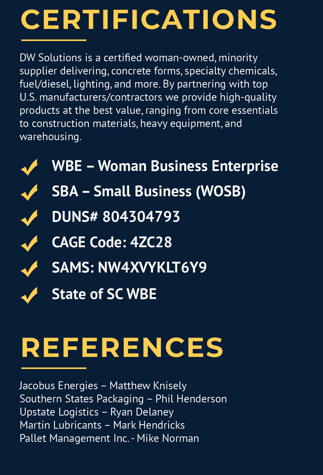 DW Solutions is a certified woman-owned, minority supplier delivering, concrete forms, specialty chemicals, fuel/diesel, lighting, and more. By partnering with top U.S. manufacturers/contractors we provide high-quality products at the best value, ranging from core essentials to construction materials, heavy equipment, and warehousing.